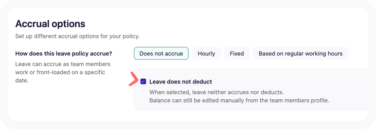 Does not accrue and leave does not deduct.png