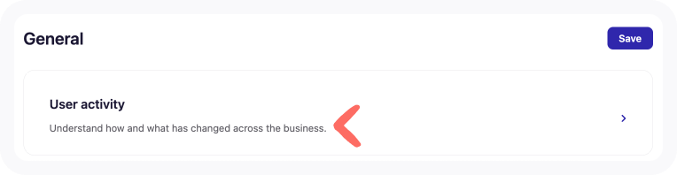 General tab in Business settings with arrow pointing to User activity.