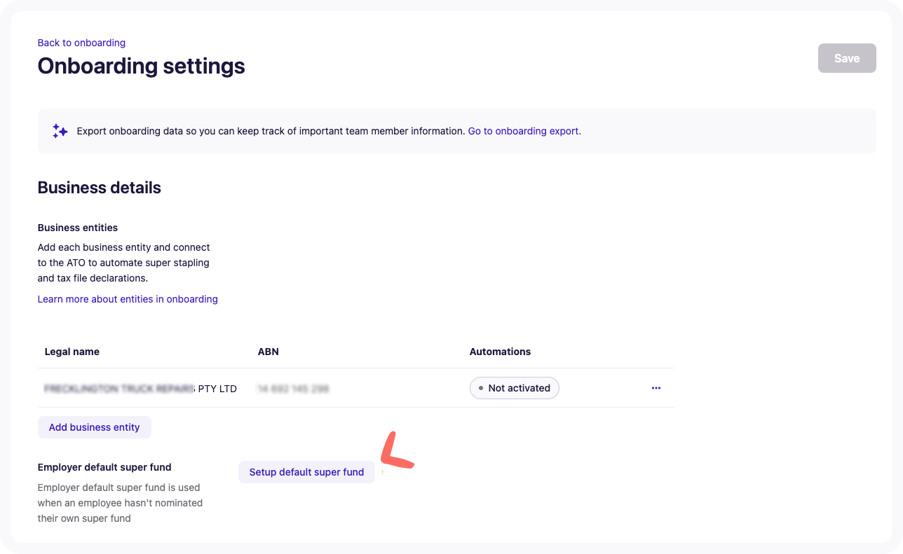 Setup default super fund button on Onboarding settings page.